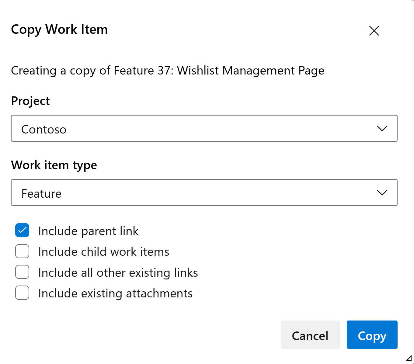 Screenshot showing the copy work item dialog with separate options for copying parent and child links. Screenshot showing the copy work item dialog with separate options for copying parent and child links.