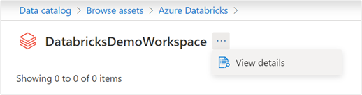 Screenshot of navigating to Azure Databricks source asset details.