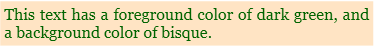 Screenshot: Foreground of green, background bisque Screenshot: Foreground of green, background bisque