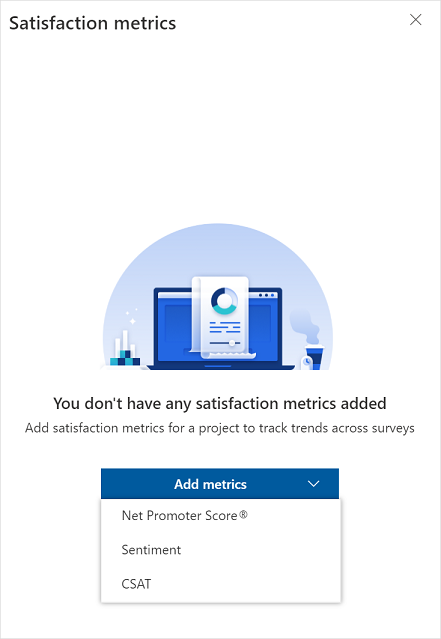 Add satisfaction metrics.