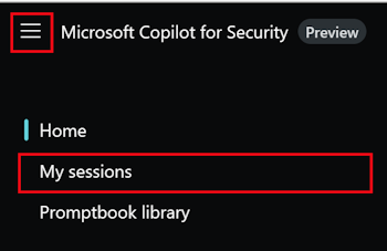 Screenshot that shows the Microsoft Copilot for Security menu and My sessions with previous sessions in Copilot for Security portal.