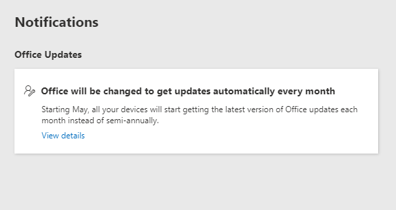 A screenshot of a notification that Office will be changed to get updates automatically every month along with a 'View details' link.