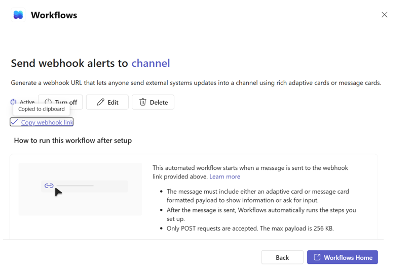 Copy the webhook URL generated by the workflow.