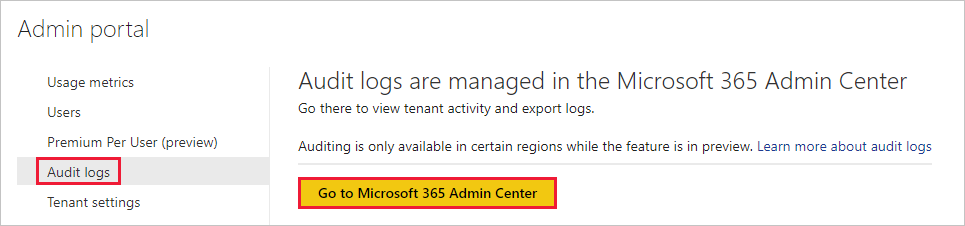 Screenshot of the Admin portal with the Audit logs option and the Go to Microsoft 365 Admin Center options called out.