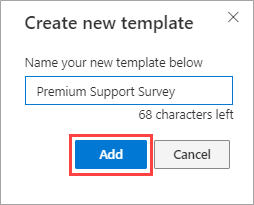 Screenshot showing the Create new template dialog open. The template has been given a name and the Add button is highlighted.