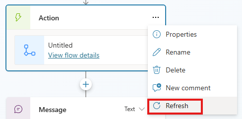 Screenshot of a topic focusing on an Action node and highlighting the node's Refresh option.