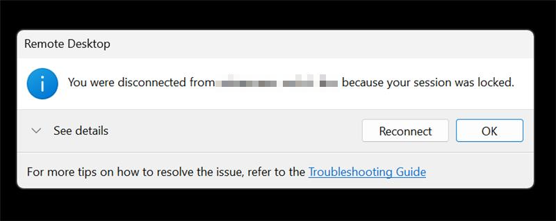 Screenshot prompting to reconnect to the remote session.