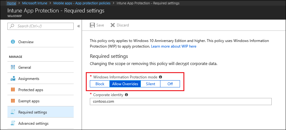 Microsoft Intune, Required settings shows Windows Information Protection mode.