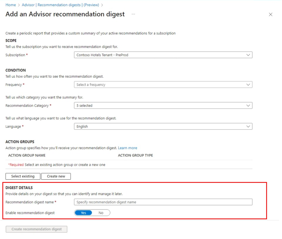 Screenshot of Digest Details inputs on Add an Advisor recommendation digest.