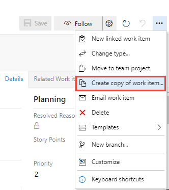 Screenshot shows open context menu with Create copy of work item highlighted.