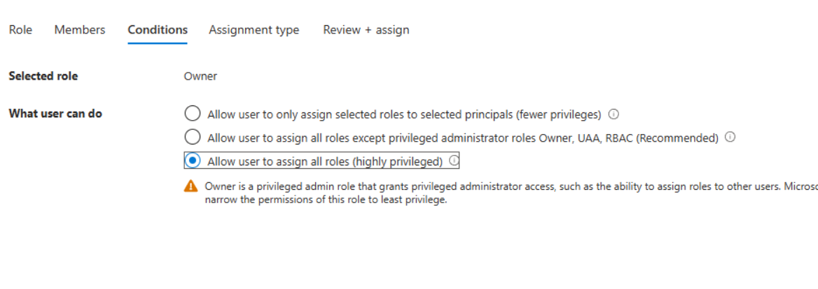 Screenshot of Azure Add role assignment conditions showing Owner set to Allow user to assign all roles (highly privileged).