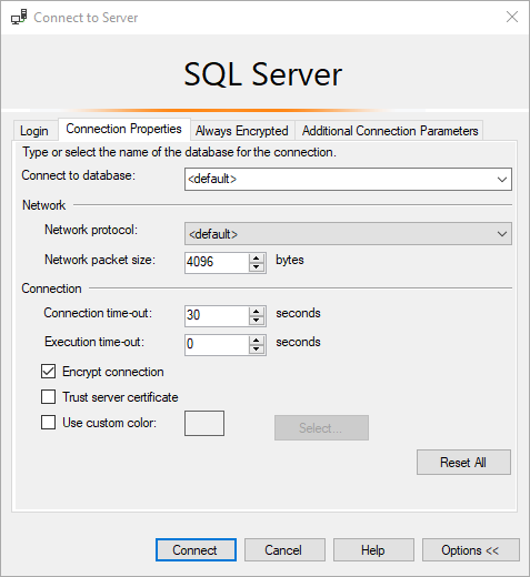 Screenshot of the Connect dialogue in SSMS, showing the Connection Properties tab.