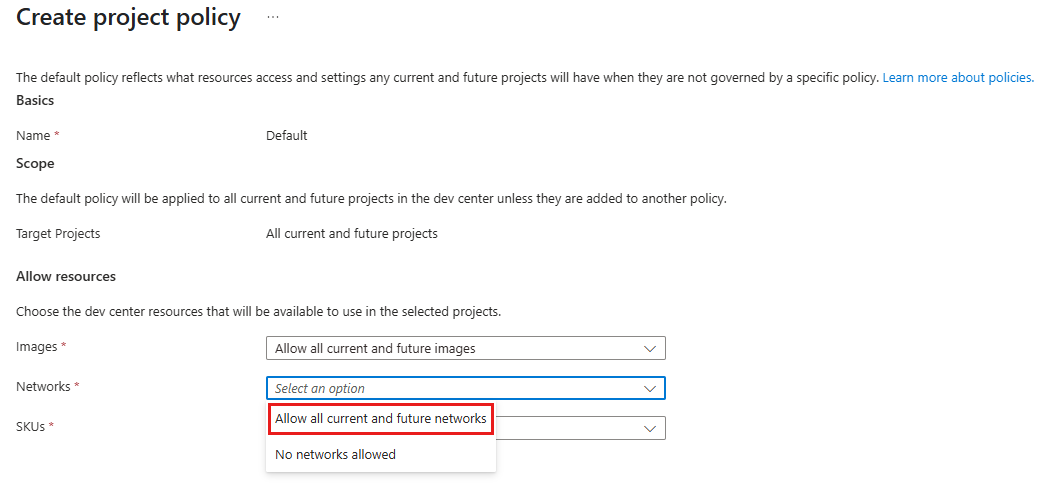Screenshot showing the Create project policy page, with Select networks highlighted.