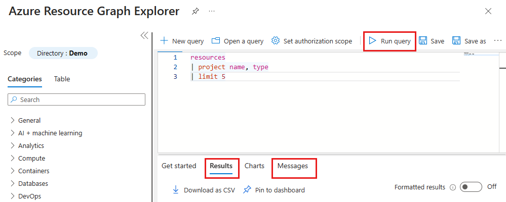 Screenshot of Azure Resource Graph Explorer that highlights run query, results, and messages.