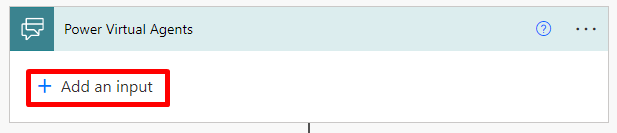 Screenshot of a Microsoft Copilot Studio flow trigger, with Add an input highlighted.