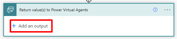 Screenshot of the flow response action, with Add an output highlighted.