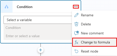 Screenshot showing the Node Menu where you can switch to use a Power Fx formula as the condition.