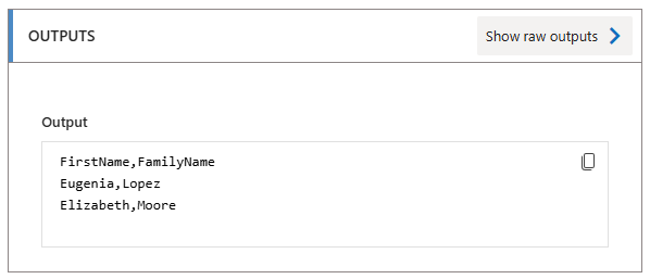 Screenshot of the output from the create CSV table action, showing firstname,familyname in the first row followed by Eugenia,Lopez and Elizabeth,Moore.