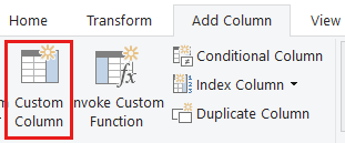 Screenshot of Power Query Editor's Add Column ribbon with the Custom Column button highlighted.