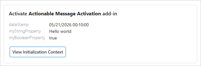 The adaptive card contained in the "ACTIVATE YOUR ADD-IN" message. The card contains a View Initialization Context button.