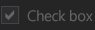 Disabled check box in the Dark theme Disabled check box in the Dark theme