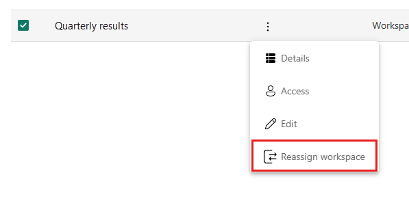 Screenshot showing the Reassign workspace option.