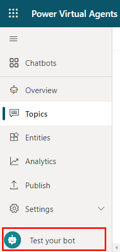 Screenshot of the Copilot Studio left side panel, with the Test your bot button highlighted.