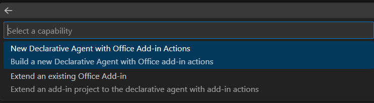 A dropdown list of two choices: New Declarative Agent with Office Add-in Action, and Extend an Existing Office Add-in.
