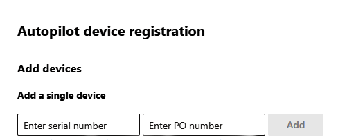 Screenshot of registering devices for Windows Autopilot enrollment. 