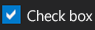 Pressed check box in the Dark theme Pressed check box in the Dark theme