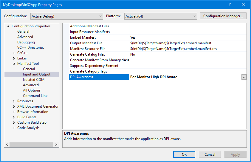 Screenshot of the Property page for the current project with Configuration Properties - Manifest Tool - Input and Output selected and DPI Awareness set to 'Per Monitor High DPI Aware'.