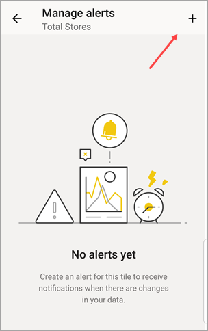 Screenshot of the Manage alerts, showing a pointer to the plus icon.