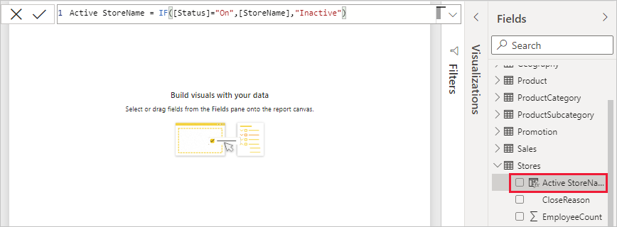 Screenshot of the completed formula and Active StoreName column added to the Fields pane.