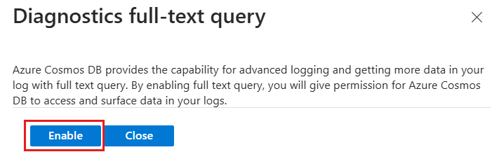 Screenshot of the diagnostics full-text query feature being enabled for an Azure Cosmos DB account.