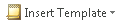 Insert Template button Insert Template button.
