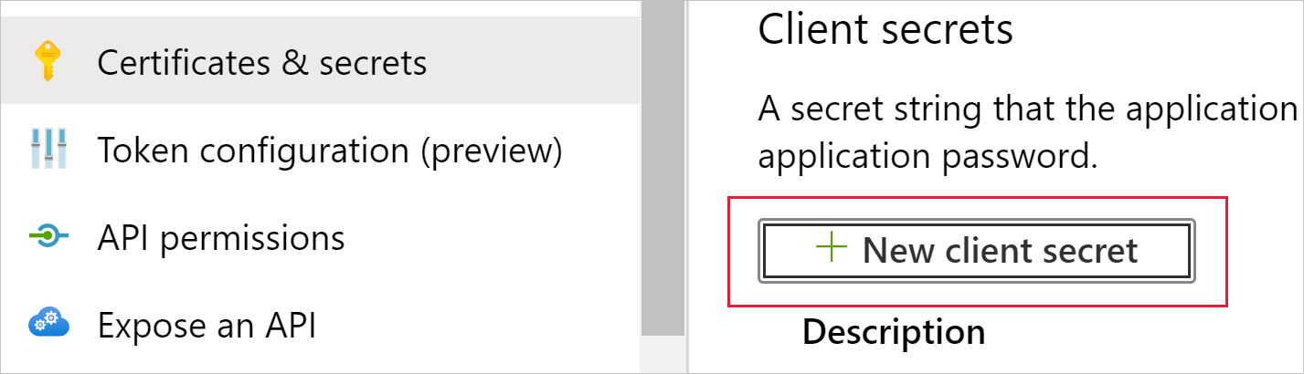 Screenshot that shows part of the Certificates & secrets page for the app. Under Client secrets, the New client secret button is highlighted.