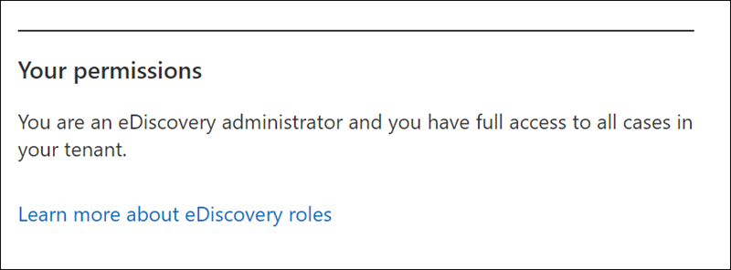 Screenshot of the eDiscovery (Premium) Your permissions card showing assigned roles and access limitations.