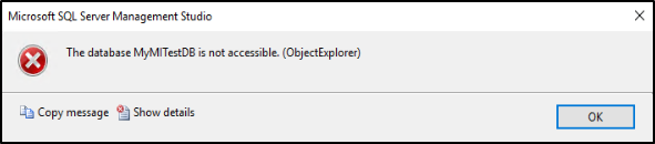 Screenshot of an error message from the SSMS Object Explorer that reads "The database MyMITestDB is not accessible. (ObjectExplorer)".