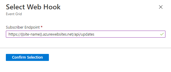 Screenshot that shows the Select Web Hook dialog. The Subscriber Endpoint box contains a U R L, and a Confirm Selection button is visible.