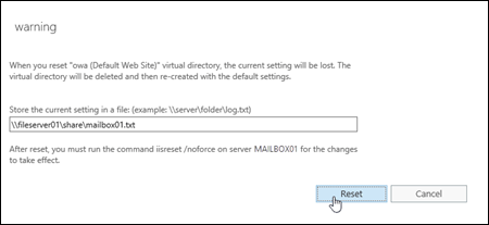The warning page to reset the selected Outlook on the web virtual directory in the EAC.