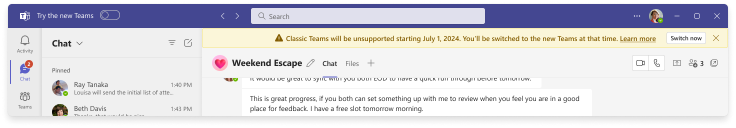 Shows the banner at the top of the Teams client that reads 'Classic Teams will be unsupported starting July 1, 2024. You'll be switched to the new Teams at that time. Learn more.' Learn more is a selectable link.