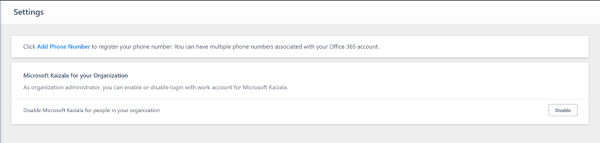 Enable or disable Kaizala from the Settings page in Kaizala management portal.