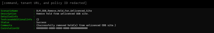 Screenshot of the successful cmdlet result for removing a site-level hold from an unlicensed OneDrive site.