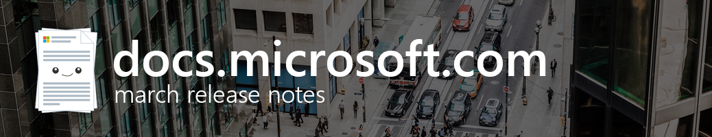 Heading for March release notes post