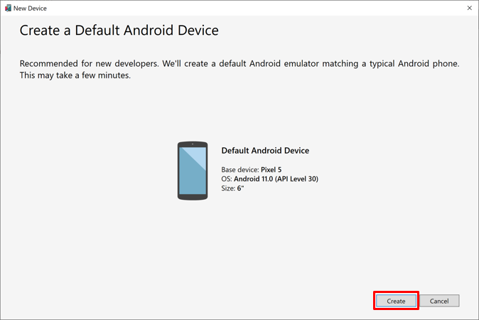 Create a Default Android Device window.