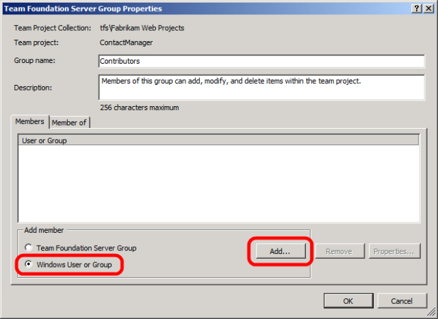 In the Team Foundation Server Group Properties dialog box, select Windows User or Group, then click Add.