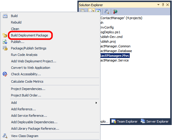 To create a web deployment package for a web application project, in the Solution Explorer window, right-click your web application project, and then click Build Deployment Package.
