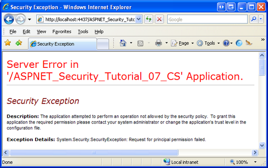 If the Security Context is not Authorized to Execute the Method, a SecurityException is Thrown