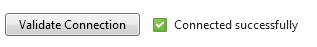 Screenshot of the Validate Connection button with a green checkmark icon indicating that the connection was successful.