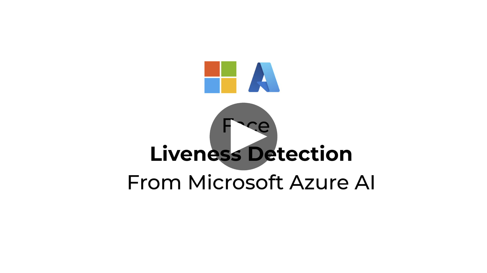 Screenshot that links to a video introduction for Microsoft Azure Face Liveness.
